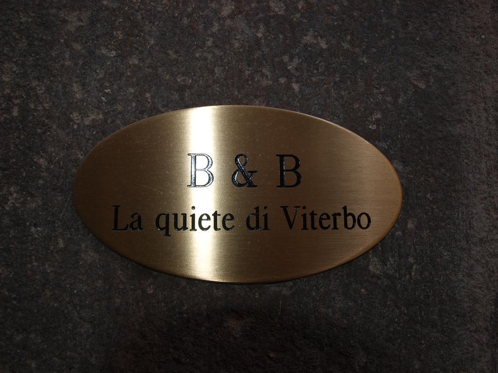 La Quiete Alloggio Turistico Viterbo Exteriér fotografie